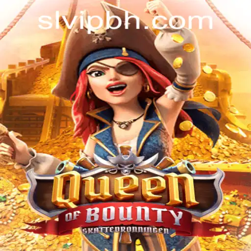 Exploring the Thrills of QueenofBounty: A Captivating Game Experience