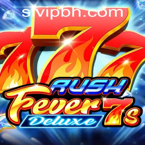 Exploring the Exciting World of RushFever7sDeluxe and the Role of SLVIP.COM