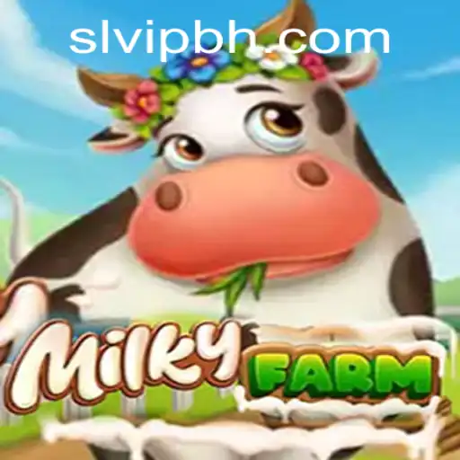 Discover MilkyFarm: A New Era of Farm Simulation Gaming with SLVIP.COM